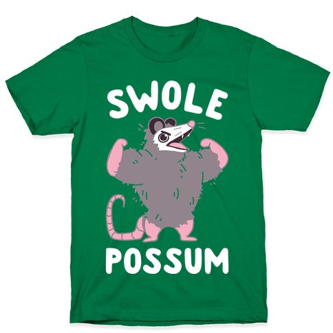 Swole Possum T-Shirt
